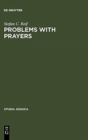 Image for Problems with Prayers : Studies in the Textual History of Early Rabbinic Liturgy