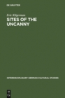 Image for Sites of the Uncanny
