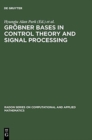 Image for Groebner Bases in Control Theory and Signal Processing
