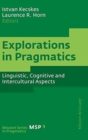 Image for Explorations in Pragmatics