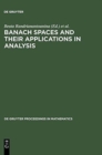 Image for Banach Spaces and their Applications in Analysis : In Honor of Nigel Kalton&#39;s 60th Birthday
