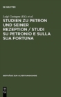Image for Studien Zu Petron Und Seiner Rezeption / Studi Su Petronio E Sulla Sua Fortuna