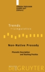 Image for Non-Native Prosody : Phonetic Description and Teaching Practice