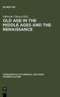 Image for Old Age in the Middle Ages and the Renaissance