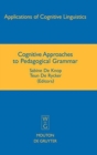 Image for Cognitive Approaches to Pedagogical Grammar : A Volume in Honour of Rene Dirven
