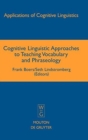 Image for Cognitive Linguistic Approaches to Teaching Vocabulary and Phraseology