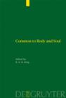 Image for Common to Body and Soul: Philosophical Approaches to Explaining Living Behaviour in Greco-Roman Antiquity