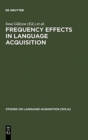 Image for Frequency Effects in Language Acquisition