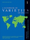 Image for A Handbook of Varieties of English: A Multimedia Reference Tool. Volume 1: Phonology. Volume 2: Morphology and Syntax