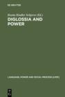 Image for Diglossia and Power: Language Policies and Practice in the 19th Century Habsburg Empire