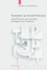 Image for Narrative as Social Practice: Anglo-Western and Australian Aboriginal Oral Traditions