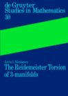 Image for The Reidemeister Torsion of 3-Manifolds