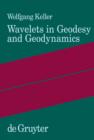 Image for Wavelets in Geodesy and Geodynamics