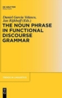 Image for The Noun Phrase in Functional Discourse Grammar