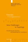 Image for New challenges in typology: broadening the horizons and redefining the foundations