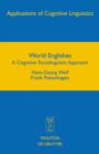 Image for World Englishes: A Cognitive Sociolinguistic Approach