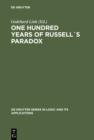 Image for One hundred years of Russell&#39;s paradox: mathematics, logic, philosophy