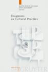 Image for Diagnosis as Cultural Practice