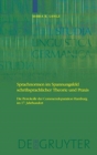 Image for Sprachnormen im Spannungsfeld schriftsprachlicher Theorie und Praxis : Die Protokolle der Commerzdeputation Hamburg im 17. Jahrhundert