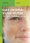 Image for Das Derma-Kurs-Buch
