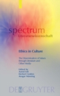 Image for Ethics in Culture : The Dissemination of Values through Literature and Other Media