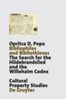 Image for Bibliophiles and Bibliothieves: The Search for the Hildebrandslied and the Willehalm Codex