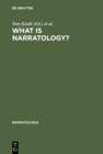 Image for What Is Narratology?: Questions and Answers Regarding the Status of a Theory : 1