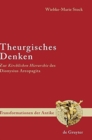 Image for Theurgisches Denken : Zur &quot;Kirchlichen Hierarchie&quot; des Dionysius Areopagita