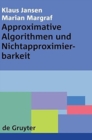 Image for Approximative Algorithmen und Nichtapproximierbarkeit