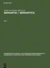 Image for Semantik / Semantics: Ein internationales Handbuch der zeitgenossischen Forschung. An International Handbook of Contemporary Research