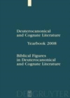 Image for Deuterocanonical and Cognate Literature - Yearbook : Biblical Figures in Deuterocanonical and Cognate Literature