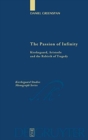 Image for The Passion of Infinity : Kierkegaard, Aristotle and the Rebirth of Tragedy