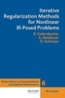 Image for Iterative Regularization Methods for Nonlinear Ill-Posed Problems