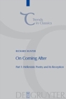 Image for On Coming After : Studies in Post-Classical Greek Literature and its Reception