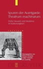 Image for Spuren der Avantgarde : Theatrum machinarum