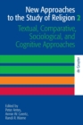 Image for New approaches to the study of religionVolume 2,: Textual, comparative, sociological, and cognitive approaches