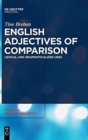 Image for English Adjectives of Comparison : Lexical and Grammaticalized Uses