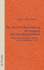 Image for Die &#39;Parzival&#39;-UEberlieferung am Ausgang des Manuskriptzeitalters : Handschriften der Lauberwerkstatt und der Strassburger Druck