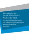 Image for Praxis in der Ethik: Zur Methodenreflexion in der anwendungsorientierten Moralphilosophie