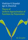 Image for Theory of Uniform Approximation of Functions by Polynomials