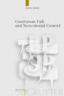Image for Courtroom Talk and Neocolonial Control