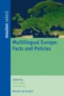 Image for Multilingual Europe: Facts and Policies