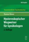 Image for Hysteroskopischer Wegweiser fur Gynakologen