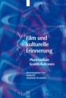 Image for Film und kulturelle Erinnerung: Plurimediale Konstellationen : 9
