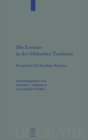 Image for Die Erzvater in der biblischen Tradition : Festschrift fur Matthias Koeckert
