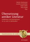 Image for Ubersetzung antiker Literatur: Funktionen und Konzeptionen im 19. und 20. Jahrhundert : 7