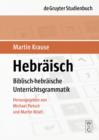 Image for Hebraisch: Biblisch-hebraische Unterrichtsgrammatik