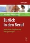 Image for Zuruck in den Beruf: Betriebliche Eingliederung richtig managen