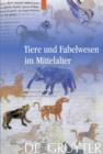 Image for Tiere und Fabelwesen im Mittelalter