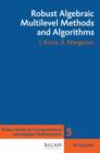 Image for Robust Algebraic Multilevel Methods and Algorithms